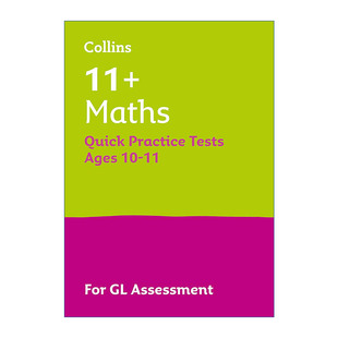 英文原版 11+ Quick Practice Tests for the GL Assessment Tests - Maths Age 10-11 柯林斯英国小升初GL考试数学练习 10-11岁