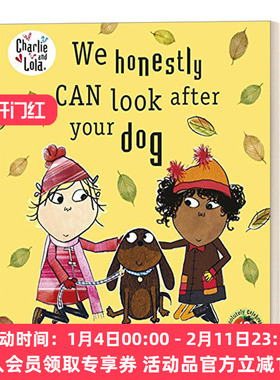 英文原版绘本 Charlie and Lola We Honestly Can Look After Your Dog 查理和罗拉 我们能照顾好小狗 英文版 进口英语原版书籍