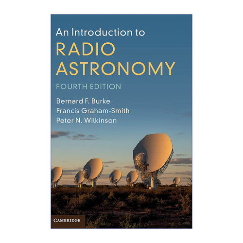 现货 射电天文学导论  英文原版 An Introduction to Radio Astronomy Bernard F. Burke 精装 英文版 进口英语原版书籍