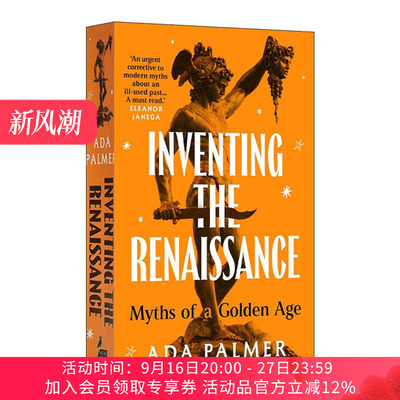 英文原版 Inventing the Renaissance 重新解读文艺复兴时期 打破黄金时代的神话 精装 Ada Palmer 英文版 进口英语原版书籍