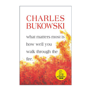 英文原版 What Matters Most is How Well You 最重要的是你如何顺利地穿过火堆 布可夫斯基 英文版 进口英语原版书籍
