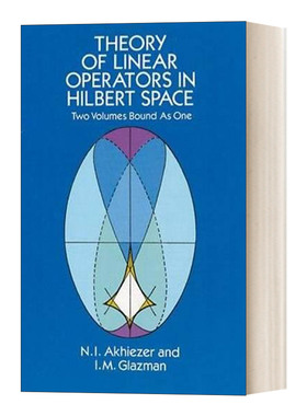 英文原版 Theory of Linear Operators in Hilbert Space 希尔伯特空间中的线性算子理论 Dover数学 英文版 进口英语原版书籍