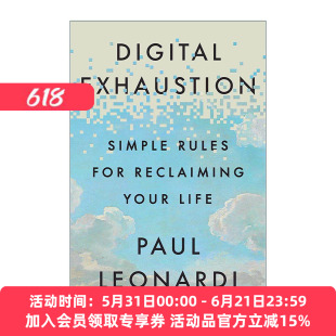 英文原版 Digital Exhaustion 数字疲惫 重获人生的简单规则 Paul Leonardi 英文版 进口英语原版书籍
