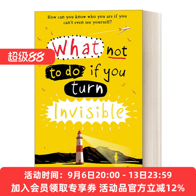 英文原版 What Not to Do If You Turn Invisible 隐身了不能做的事 青少年小说Ross Welford 英文版 进口英语原版书籍