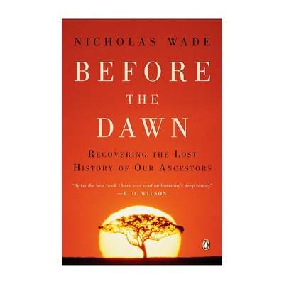 英文原版 Before the Dawn 黎明之前 基因技术颠覆人类进化史 Nicholas Wade 英文版 进口英语原版书籍
