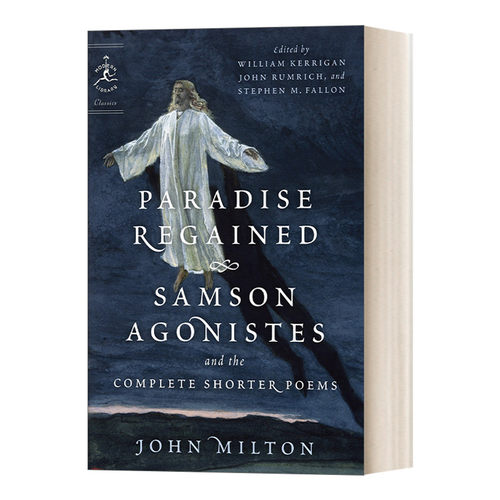 复乐园 力士参孙和短诗集 英文原版 Paradise Regained Samson Agonistes and the Complete Shorter Poems 英文版 进口英语书籍