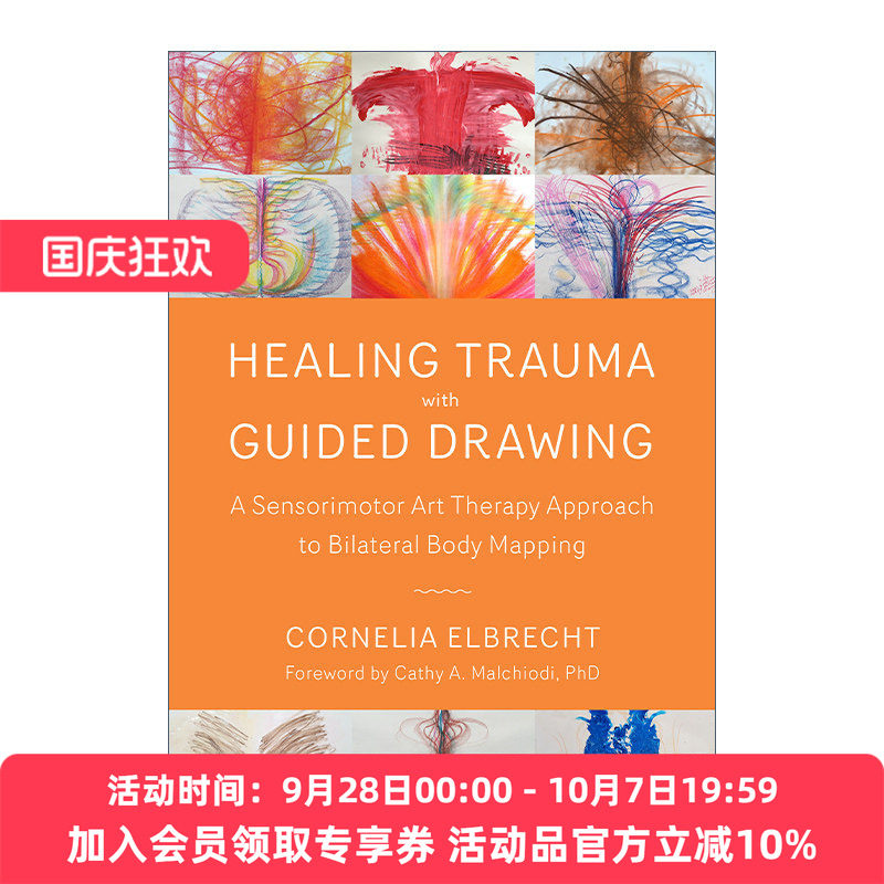 引导绘画治疗创伤 英文原版 Healing Trauma W/ Guided Draw 艺术疗法 PTSD创伤后应激障碍 心理学 Cornelia Elbrecht 进口书籍
