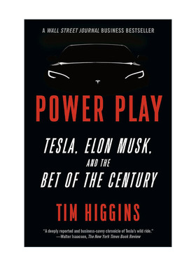 英文原版 Power Play 权力游戏 极限高压 特斯拉 埃隆·马斯克与世纪之赌 Tim Higgins英文版 进口英语原版书籍