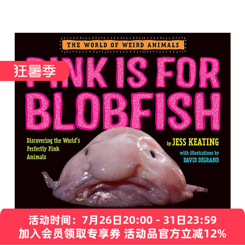 粉色是水滴鱼 英文原版 Pink Is For Blobfish The World of Weird Animals 奇异动物世界系列 儿童精装科普百科绘本 Jess Keating