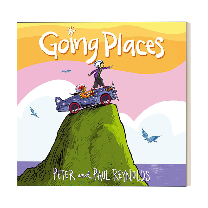 英文原版 Going Places 全速前进 保罗 A 雷诺兹 精装绘本 英文版 进口英语原版书籍