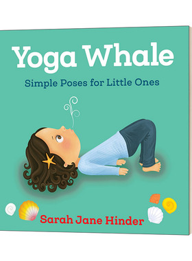 英文原版 Yoga Whale Simple Poses for Little Ones 做瑜伽的白鲸 纸板书 瑜伽动作和动物 儿童绘本 英文版 进口英语原版书籍