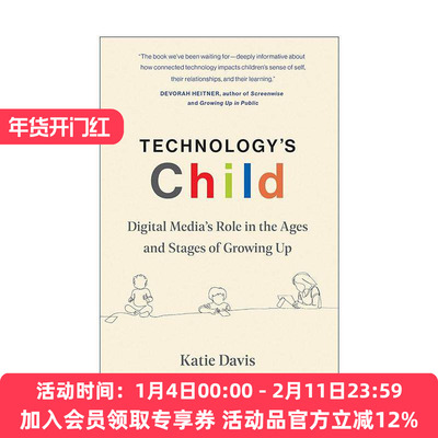英文原版 Technology's Child The MIT Press 科技的孩子 数字媒体在儿童成长的不同年龄和阶段中的作用 Katie Davis 英文版