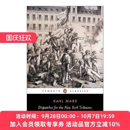 纽约论坛报快讯 英文原版Dispatches for the New York Tribune (Penguin Classics)  Karl Marx卡尔·马克思新闻选集 企鹅经典 英