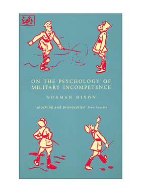 英文原版 On The Psychology Of Military Incompetence 论军事低效的心理学 英文版 进口英语原版书籍