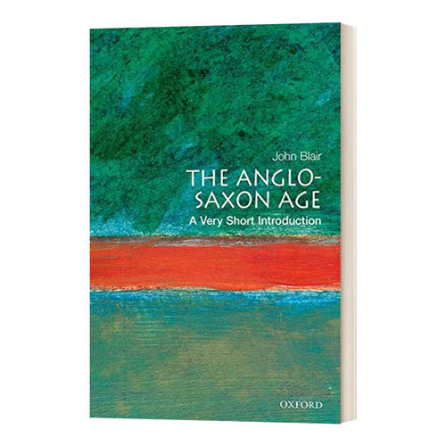 英文原版 The Anglo-Saxon Age A Very Short Introduction 牛津通识读本 盎格鲁撒克逊时代 英文版 进口英语原版书籍