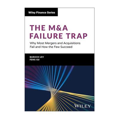 英文原版 The M&A Failure Trap 并购失败陷阱 为何大多数并购以失败告终以及少数成功的原因 精装 英文版 进口英语原版书籍