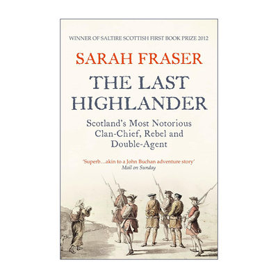 英文原版 The Last Highlander 最后一个高地人 苏格兰臭名昭著的族长 西蒙·弗雷泽生平 英文版 进口英语原版书籍