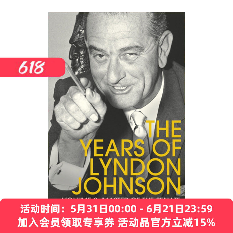 英文原版 Master of the Senate 参议院之主 林登·约翰逊传 卷三 罗伯特·A·卡洛 英文版 进口英语原版书籍