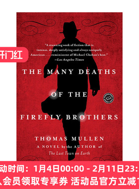 再死都要抢 英文原版小说 The Many Deaths of the Firefly Brothers 不死大盗之萤火虫兄弟 Thomas Mullen 英文版 进口英语原版书