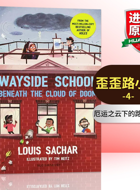 歪歪路小学4 英文原版 Wayside School Beneath the Cloud of Doom 厄运之云下的路边学校 儿童英语阅读故事书 洞holes同作者