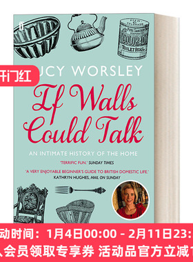 如果房子会说话 英文原版 If Walls Could Talk 一部家居变迁的历史 英国历史学家露西 沃斯利 英文版 进口英语原版书籍