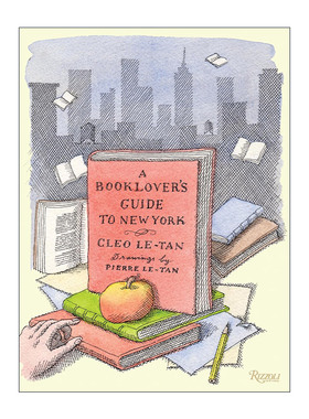 英文原版 A Booklover's Guide to New York 纽约书迷指南 旅游 精装 插画家Pierre Le-Tan 英文版 进口英语原版书籍