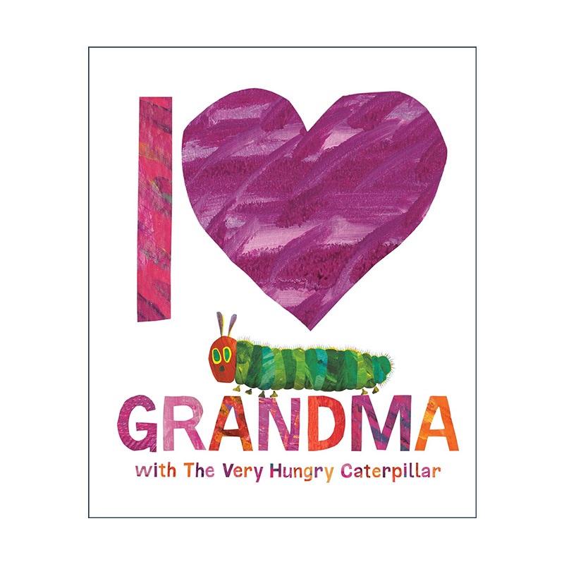 英文原版 I Love Grandma with The Very Hungry Caterpillar 我爱奶奶 好饿的毛毛虫 儿童精装绘本 英文版 进口英语原版书籍