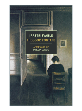 英文原版 Irretrievable New York Review Books Classics 覆水难收 Theodor Fontane亨利·特奥多尔·冯塔纳 进口英语原版书籍