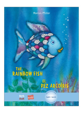 彩虹鱼 西班牙语原版绘本 The Rainbow Fish/Bi:libri - Eng/Spanish PB 西班牙语版 绘本 1993凯特格林纳威奖 进口原版书籍