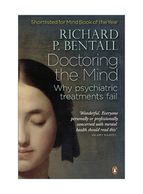 英文原版 Doctoring the Mind 医治心病 精神病治疗为什么失败 理查德?本托尔 英文版 进口英语原版书籍