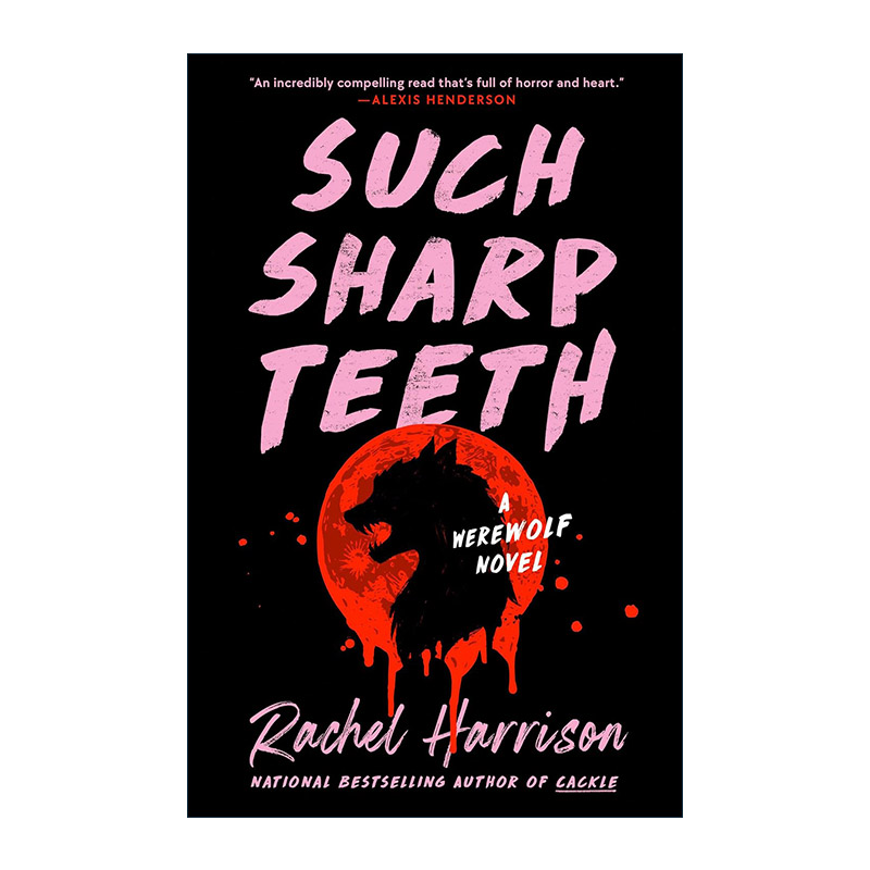英文原版 Such Sharp Teeth 利齿 惊悚恐怖小说 Rachel Harrison 英文版 进口英语原版书籍