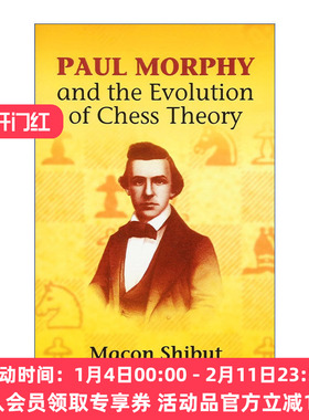 英文原版 Paul Morphy and the Evolution of Chess Theory 保罗·摩菲与国际象棋理论的演变 国际象棋世界冠军 进口英语原版书籍