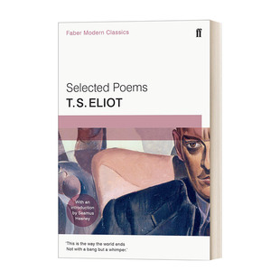 英文版 书籍 Eliot 艾略特诗选 Poems 进口英语原版 英文原版 费伯现代经典 Selected