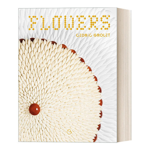 英文原版 Flowers 花 生活美食蛋糕烘焙 精装食谱 Cédric Grolet 英文版 进口英语原版书籍