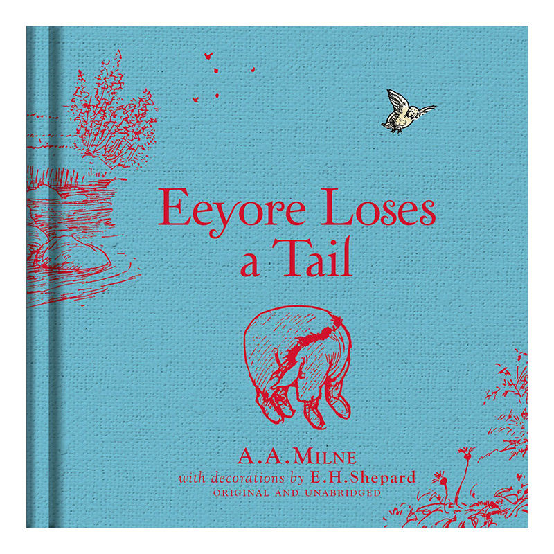 英文原版 Winnie-The-Pooh Eeyore Loses A Tail 小熊维尼精装彩色插画故事书 屹耳的尾巴不见了 A.A.米尔恩经典故事 进口英语书
