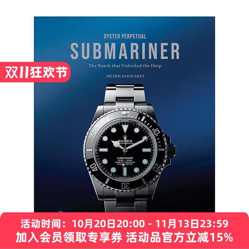 英文原版 Oyster Perpetual Submariner 劳力士蚝式恒动潜航者日历型腕表 潜水员精装 英文版 进口英语原版书籍