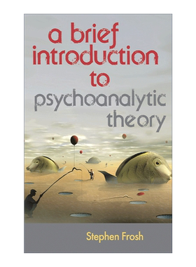 精神分析理论简论  英文原版 A Brief Introduction to Psychoanalytic Theory Stephen Frosh 英文版 进口英语原版书籍