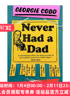英文原版 Never Had a Dad 从未有过父亲 一部搞笑又暖心的回忆录 Georgie Codd 英文版 进口英语原版书籍