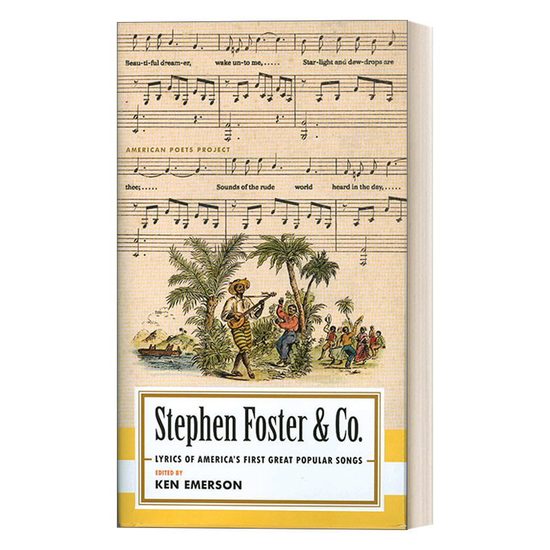 斯蒂芬 福斯特 第一批伟大的美国作曲家的歌词选集 精装 american