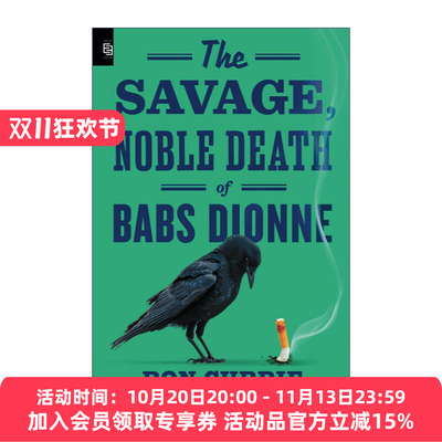 英文原版 The Savage Noble Death of Babs Dionne 巴布斯·迪翁的野蛮高贵之死 悬疑犯罪小说 Ron Currie英文版 进口英语原版书籍