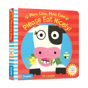 幼儿行为礼仪规矩学习 进口英语纸板书 Moo Eat Nicely Please 绘本 Cow 英文版 奶牛奶牛请好好吃 吃饭餐桌礼仪 英文原版