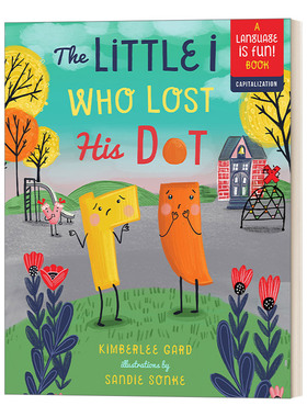点点不见了 英文原版 The Little I Who Lost His Dot Sandie Sonke语言很有趣系列 字母故事图画书 精装 英文版 进口英语原版书