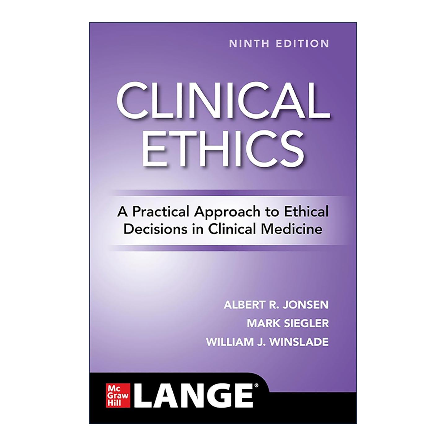 英文原版 Clinical Ethics 临床伦理学 医学伦理决策的实用方法 第9版 英文版 进口英语原版书籍