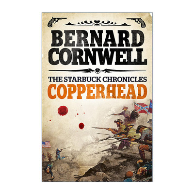 英文原版 The Starbuck Chronicles Copperhead 伯纳德·康威尔 斯塔博克系列2 铜头 畅销美国内战历史小说 进口英语原版书籍