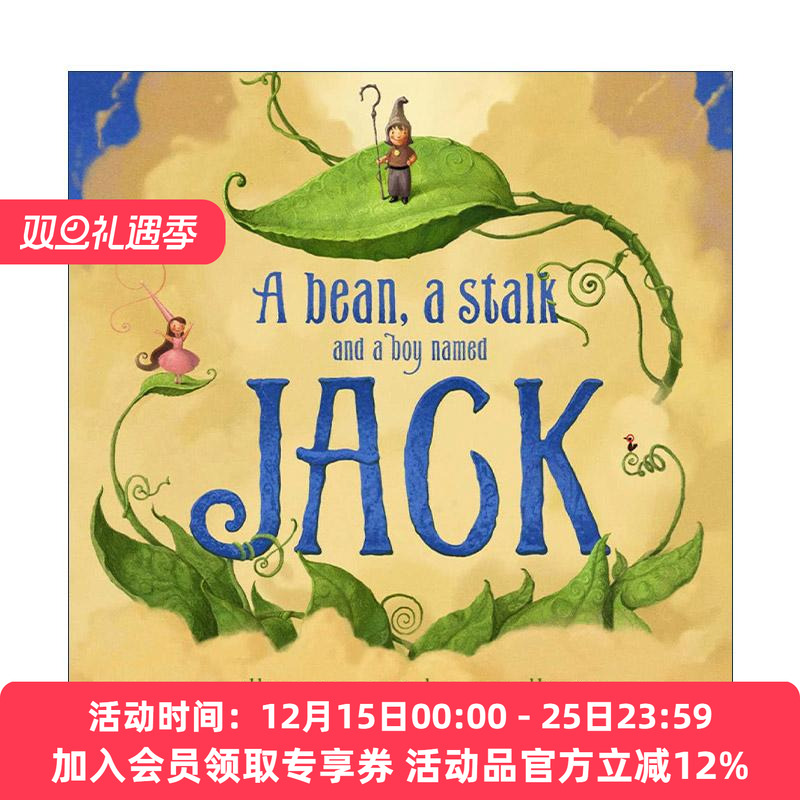 英文原版 A Bean a Stalk and a Boy Named Jack 一颗豆子 一根茎和一个叫杰克的男孩 精装图画书 威廉·乔伊斯 进口英语原版书籍