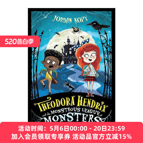 英文原版 Theodora Hendrix and the Monstrous League of Monsters 怪物联盟守则1 英文版 进口英语原版书籍