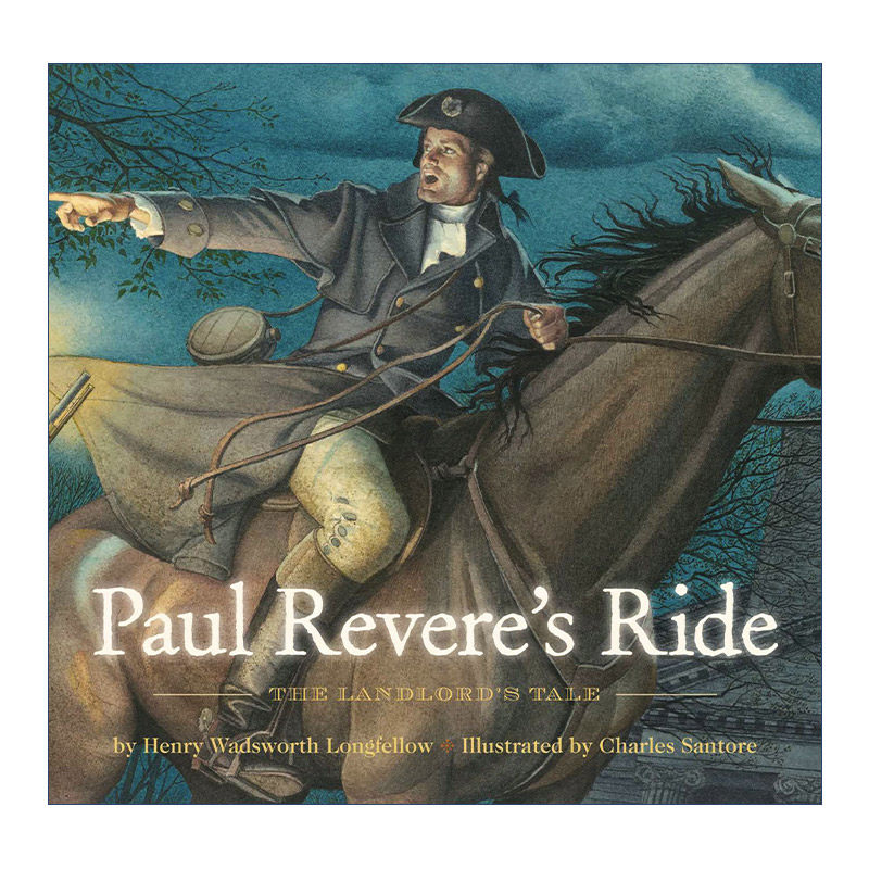 保罗里维的午夜之旅 英文原版 Paul Revere's Ride 儿童经典故事 复古风插画版系列 插画师Charles Santore 精装 英文版进口书籍