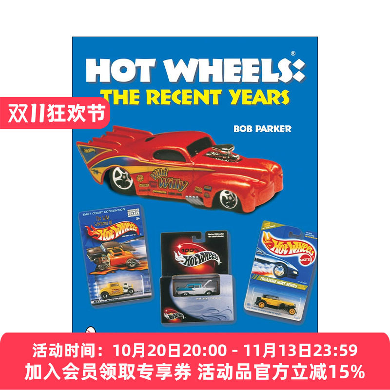 英文原版 Hot Wheels The Recent Years 风火轮车模图鉴 Bob Parker 英文版 进口英语原版书籍