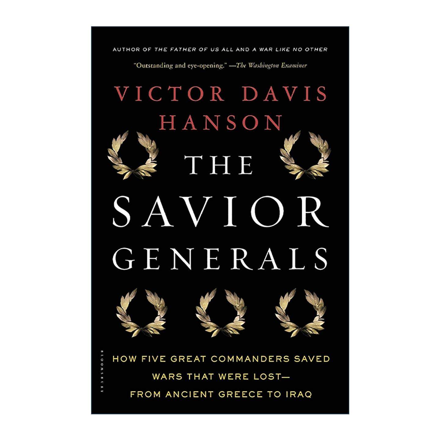 英文原版 Savior Generals 救国名将 从古希腊到伊拉克 五位伟大统帅如何挽救败局 英文版 进口英语原版书籍