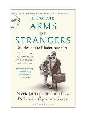 英文原版 Into the Arms of Strangers 战争存亡录 输送犹太儿童的故事 基于同名奥斯卡获奖纪录片 英文版 进口英语原版书籍